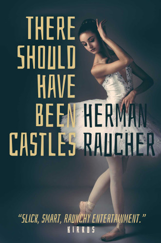There Should Have Been Castles book cover by Herman Raucher