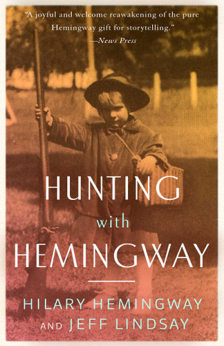 Hunting with Hemingway book cover by Hilary Hemingway, Jeff Lindsay