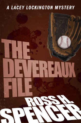 The Devereaux File: The Lacey Lockington Series - Book Two book cover by Ross H. Spencer
