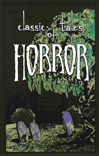 Classic Tales of Horror (Leather-bound Classics) book cover by 