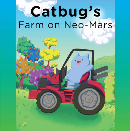 Catbug's Farm on Neo-Mars book cover by Spencer Greenberg