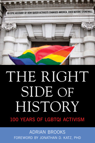 Right Side of History: 100 Years of LGBTQI Activism book cover by Adrian Brooks