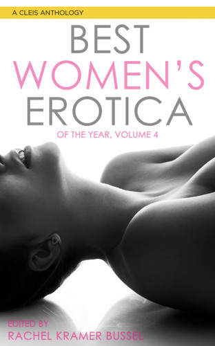 Best Women's Erotica of the Year, Volume 4 (Best Women's Erotica Series) book cover by 