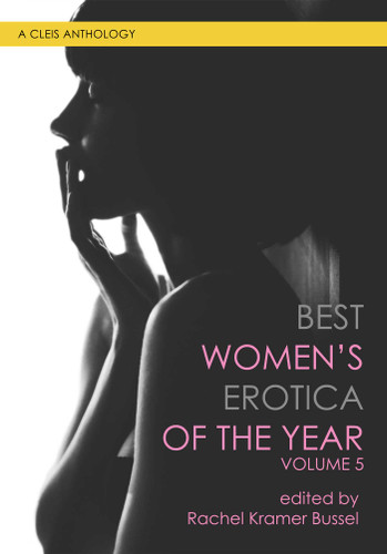 Best Women's Erotica of the Year, Volume 5 (Best Women's Erotica Series) book cover by 