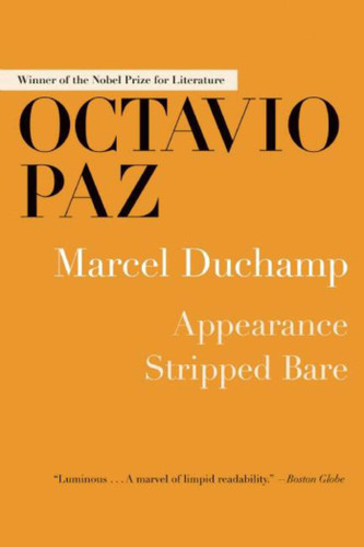 Marcel Duchamp: Appearance Stripped Bare book cover by Octavio Paz