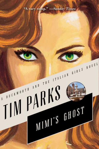 Mimi's Ghost: A Novel book cover by Tim Parks