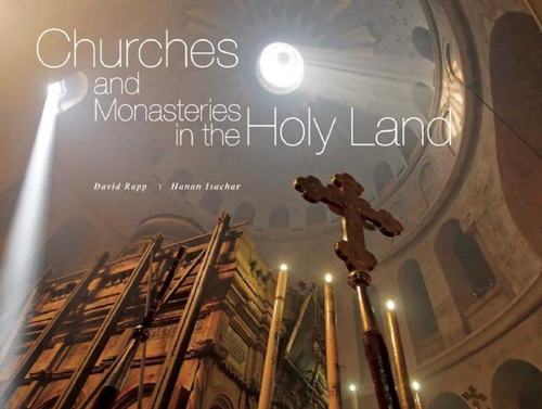 Churches and Monasteries in the Holy Land book cover by David Rapp