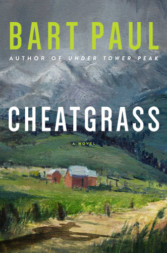 Cheatgrass: A Tommy Smith High Country Noir, BookTwo (Tommy Smith High Country Noir) book cover by Bart Paul