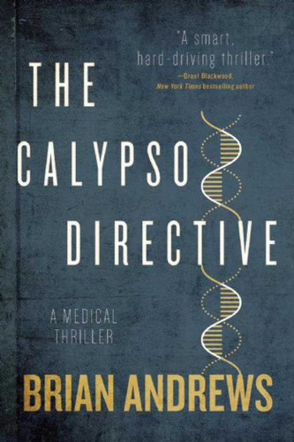 The Calypso Directive: A Medical Thriller book cover by Brian Andrews