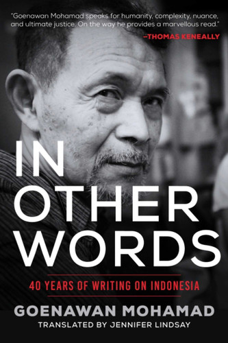 In Other Words: 40 Years of Writing on Indonesia book cover by Goenawan Mohamad