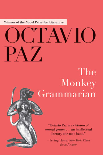 The Monkey Grammarian book cover by Octavio Paz