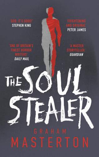 The Soul Stealer: A chilling horror novel that will keep you gripped in 2025 book cover by Graham Masterton