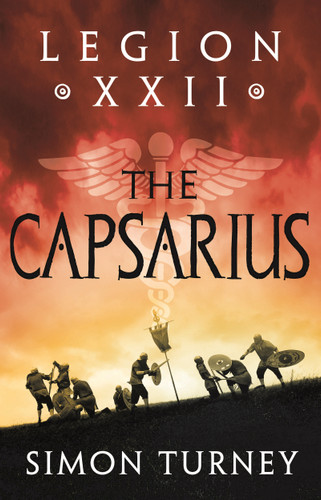 Legion XXII: The Capsarius (Legion XXII #1) book cover by Simon Turney