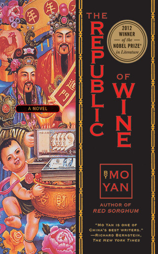 The Republic of Wine: A Novel book cover by Mo Yan