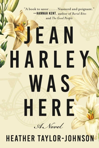 Jean Harley Was Here: A Novel book cover by Heather Taylor Johnson