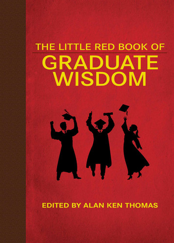 The Little Red Book of Graduate Wisdom (Little Books) book cover by 