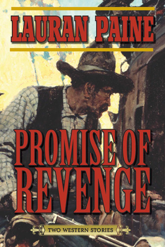Promise of Revenge: Two Western Stories book cover by Lauran Paine