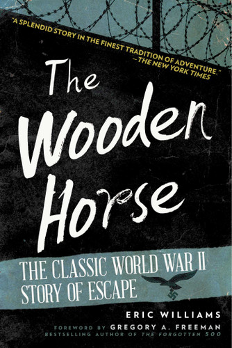 The Wooden Horse: The Classic World War II Story of Escape book cover by Eric Williams
