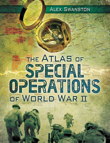 The Atlas of Special Operations of World War II book cover by Alex Swanston