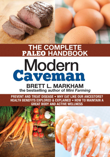 Modern Caveman: The Complete Paleo Lifestyle Handbook book cover by Brett L. Markham