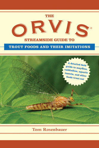 The Orvis Streamside Guide to Trout Foods and Their Imitations (Orvis Guides) book cover by Tom Rosenbauer