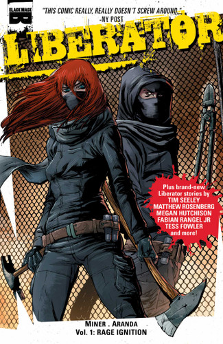 Liberator, Vol 1: Rage Ignition (Liberator) book cover by Matt Miner