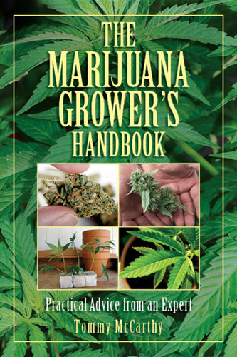 The Marijuana Grower's Handbook: Practical Advice from an Expert book cover by Tommy McCarthy
