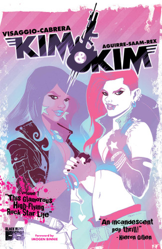 Kim & Kim, Vol 1: This Glamorous, High-Flying Rockstar Life (Kim & Kim) book cover by Magdalene Visaggio