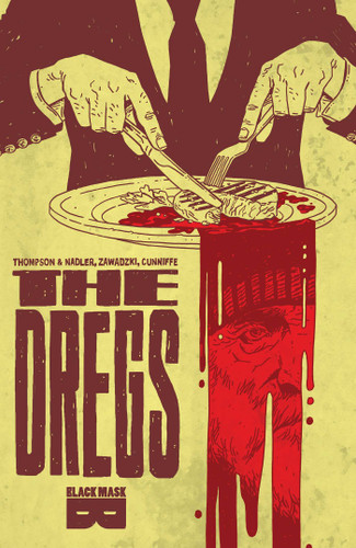 The Dregs book cover by Zac Thompson, Lonnie Nadler