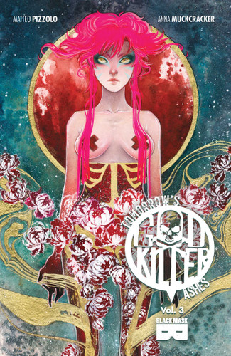 Godkiller, Vol 3: Tomorrow's Ashes (Godkiller) book cover by Matteo Pizzolo