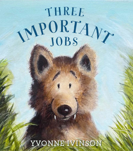 Three Important Jobs book cover by Yvonne Ivinson