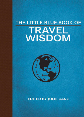 The Little Blue Book of Travel Wisdom (Little Books) book cover by 