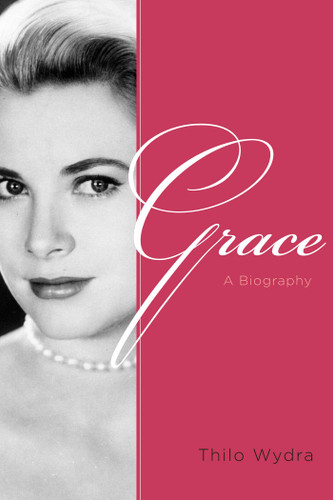 Grace: A Biography book cover by Thilo Wydra