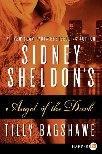 Sidney Sheldon's Angel of the Dark book cover by Sidney Sheldon, Tilly Bagshawe