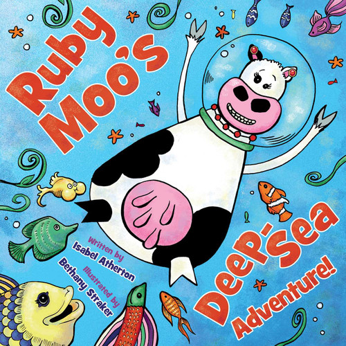 Ruby Moo's Deep-Sea Adventure! book cover by Isabel Atherton