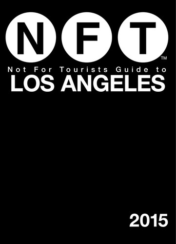 Not For Tourists Guide to Los Angeles 2015 book cover by Not For Tourists