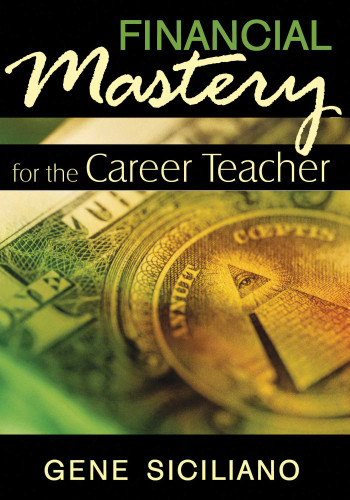 Financial Mastery for the Career Teacher book cover by Gene Siciliano