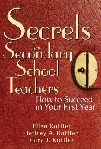 Secrets for Secondary School Teachers: How to Succeed in Your First Year book cover by Ellen Kottler, Jeffrey A. Kottler, Cary J. Kottler