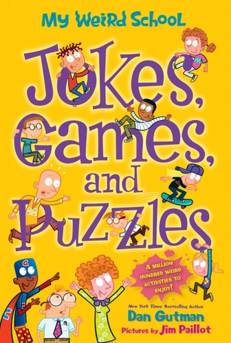 My Weird School: Jokes, Games, and Puzzles (My Weird School) book cover by Dan Gutman