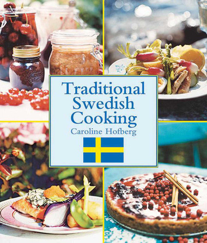 Traditional Swedish Cooking book cover by Caroline Hofberg