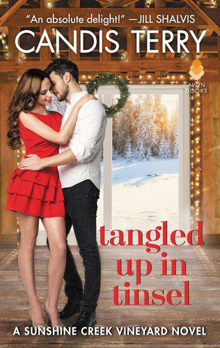 Tangled Up in Tinsel: A Sunshine Creek Vineyard Novel (Sunshine Creek Vinyard #3) book cover by Candis Terry