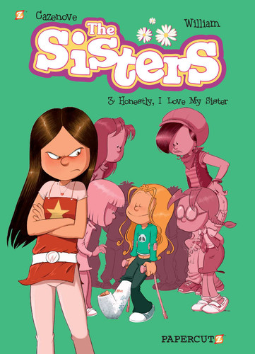 The Sisters Vol. 3: Honestly, I Love My Sister (The Sisters) book cover by William Murray, Cristophe Cazenove