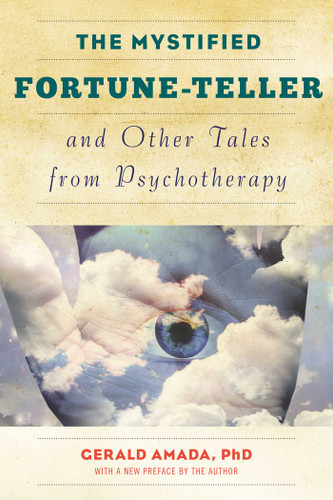 The Mystified Fortune-Teller and Other Tales from Psychotherapy book cover by Gerald Amada