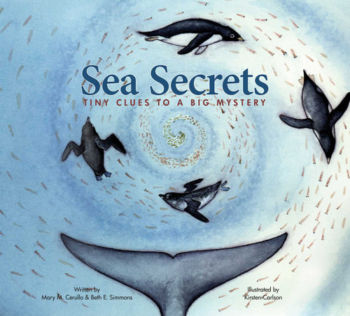 Sea Secrets: Tiny Clues to a Big Mystery book cover by Mary M. Cerullo, Beth E. Simmons