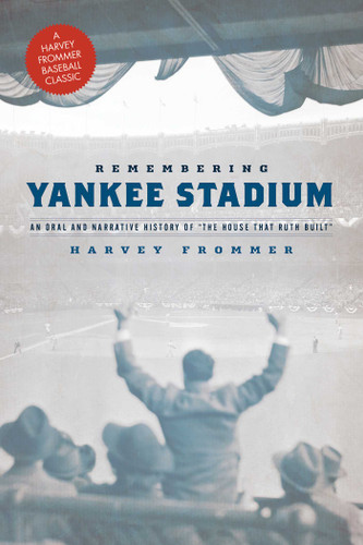 Remembering Yankee Stadium book cover by Harvey Frommer