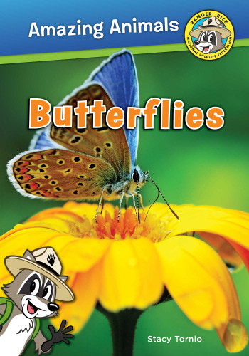 Butterflies (Ranger Rick: Amazing Animals) book cover by Stacy Tornio