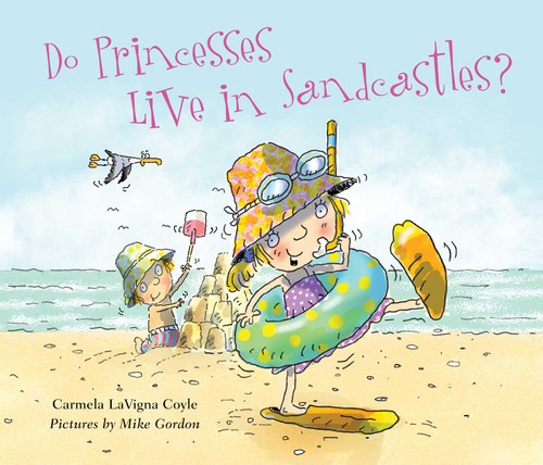 Do Princesses Live in Sandcastles? (Do Princesses) book cover by Carmela LaVigna Coyle