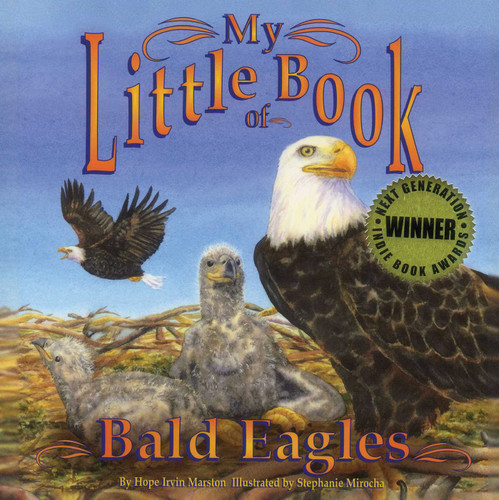 My Little Book of Bald Eagles book cover by Hope Irvin Marston