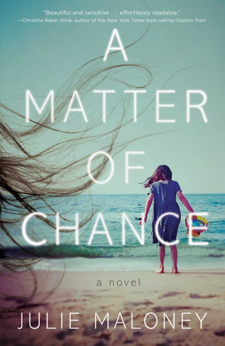 A Matter of Chance: A Novel book cover by Julie Maloney