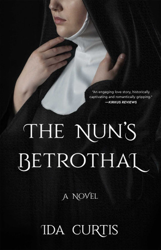 The Nun's Betrothal: A Novel book cover by Ida Curtis